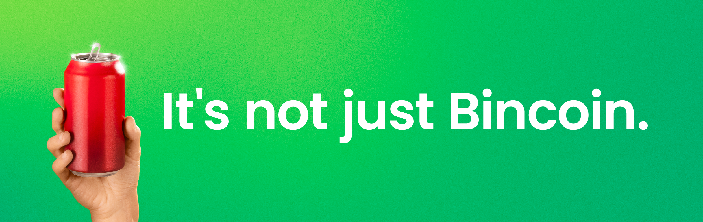 It's not just Bincoin.